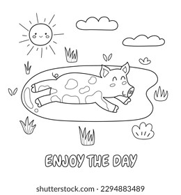 Enjoy the Day black and white print with a cute pig playing in the mud. Funny farm background in cartoon style. Vector illustration
