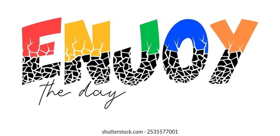 Enjoy The Day typography design vector for print t shirt