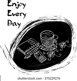 Enjoy every day motivational quote