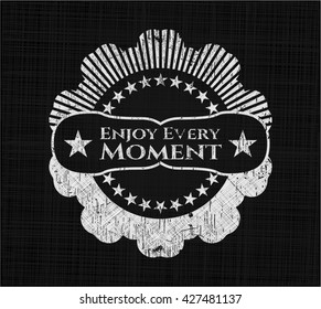 Enjoy Every Moment chalk emblem