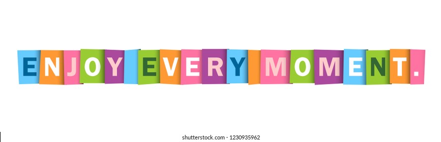 ENJOY EVERY MOMENT! colorful typography banner