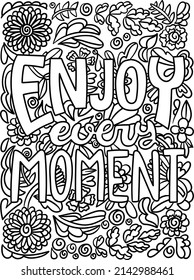 Enjoy Every Moment Motivational Quote Coloring 