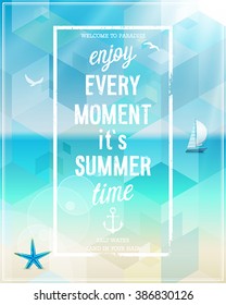 Enjoy every moment poster with beach background. Vector illustration.