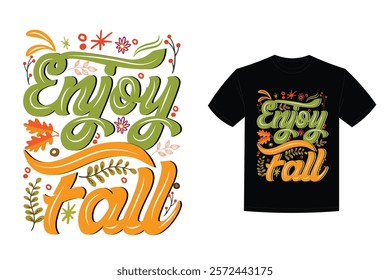 enjoy fall fall autumn lettering t shirt design