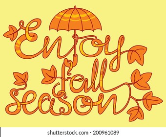 Enjoy fall season lettering composition