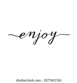 Enjoy handwritten word. Will be perfect for cards, restaurant menu etc.