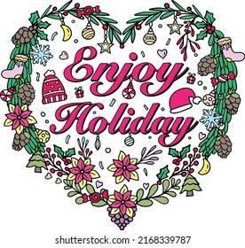 Enjoy Holiday with a Christmas heart wreath. Hand-drawn lines. Doodles art for greeting cards, invitations, or posters. Coloring book for adults and kids.