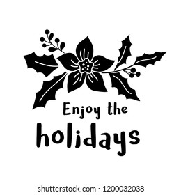 Enjoy the holidays christmas vector