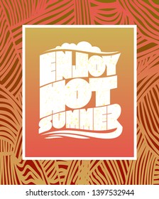 Disfruta de afiche vectorial de verano caliente, tarjeta de presupuesto de verano