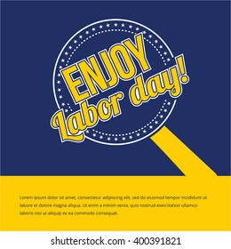 Enjoy Labor Day. Labor Day logo Poster, banner, brochure or flyer design with stylish text 1st May Happy Labor Day on Blue and Yellow background creative artwork
