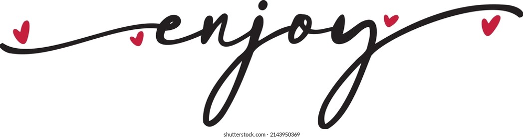 Enjoy lettering vector illustration: Brush lettering composition of enjoy isolated on white background.