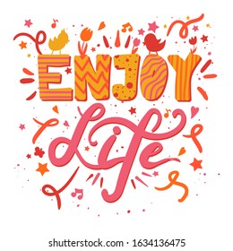 Enjoy life hand drawn cartoon illustration. Motivational quote. Inspirational poster, banner design