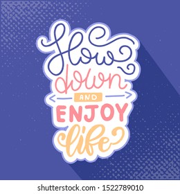 Enjoy Life Lettering Concept With Birds and Flowers. Quote about dream and happiness for fabric, print, decor, greeting card. Vector