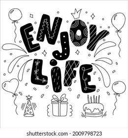 Enjoy Life. Motivation quote. Hand written postcard. Cute simple vector.