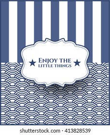 Enjoy the little things card with nice design
