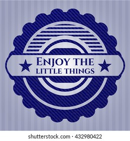 Enjoy the little things with denim texture