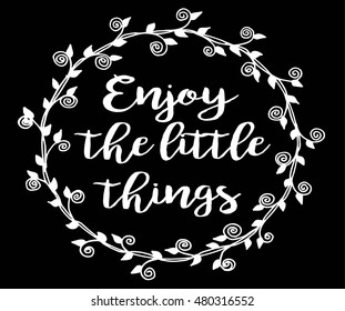 Enjoy the little things, doodle style