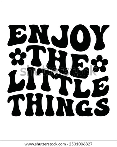 ENJOY THE LITTLE THINGS Groovy bundle, Love your self, hippie, aesthetic, Mental health matters scginspirational, motivational, Trendy smiley