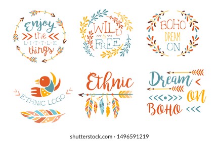 Enjoy the Little Things Hand Drawn Badges Set, Wild and Free, Boho Dream on, Ethnic Logo Templates Vector Illustration