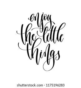 Enjoy Little Things Hand Lettering Inscription Stock Illustration ...