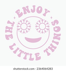 Enjoy The Little Things retro t shirt