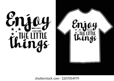 Enjoy the little things svg design