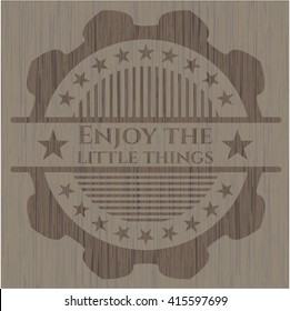 Enjoy the little things wooden signboards