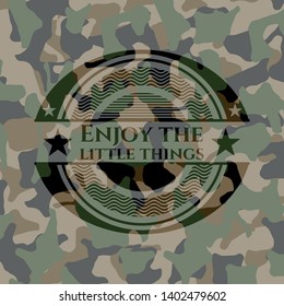 Enjoy the little things written on a camo texture. Vector Illustration. Detailed.