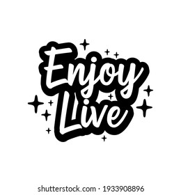 Enjoy live typography design vector template