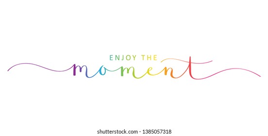 ENJOY THE MOMENT rainbow brush calligraphy banner