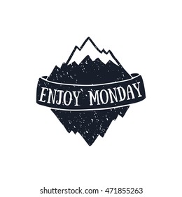 ENJOY MONDAY quote in hand drawn style, retro looking black and white poster Hand drawn typography poster, greeting card or print invitation design template