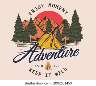 Enjoy mountain moment vector print design for apparel, sticker, batch, background, poster and others.
