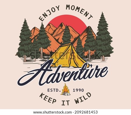 Enjoy mountain moment vector print design for apparel, sticker, batch, background, poster and others.