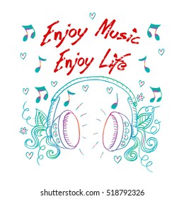 Enjoy music, Enjoy Life, fashion quote design, t-shirt print.