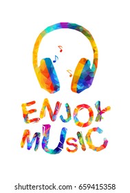 Enjoy music. Vector triangular inscription