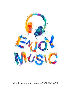 Enjoy music. Vector watercolor splash paint inscription and headphones