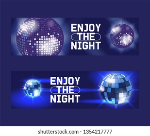Enjoy the night set of banners, posters vector illustration. Life begins at night. Entertainment and event, disco show. Shining disco ball. Club party light element. Bright element.