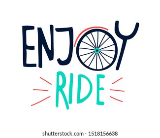 194,201 Enjoy The Ride Images, Stock Photos & Vectors | Shutterstock