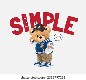 enjoy simple thing slogan with cute bear toy in varsity jacket fashion vector illustration svg