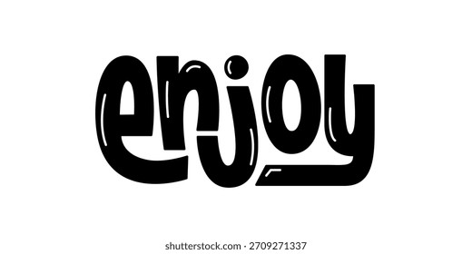 Disfruta de una sola palabra escrita a mano. Letras de la mano del Vector.