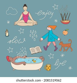 Enjoy Slow life. Woman walking, doing yoga, bathing. Hand drawn illustration with text. Motivational relaxing mental health message. Vector, doodle.