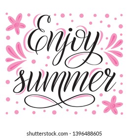 Enjoy summer. Colorful vector design element. Inspirational script lettering. Calligraphic style. Isolated black cursive and pink decorative ornament. Square illustration.