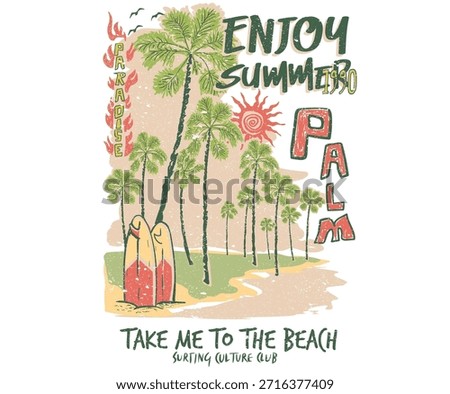 Enjoy summer days. Summer vibes artwork. Surfing club artwork. Coastal vibes design. Ocean wave artwork. Sun graphic artwork. Tropical abstract art design.
