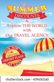 Enjoy summer discounts with our travel agency - Book Now and Pay later. Special Deposit plans - printable advertising banner for travel agencies, for tourism industry. Print colors used, A4