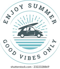 Enjoy summer. Good vibes only. Summer seasonal quotes and phrases for cards, banners, posters, mug, notebooks, scrapbooking, pillow case and clothes design.