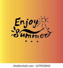 Enjoy summer, great design for any purposes. Summer graphic. Colorful vector illustration. 
