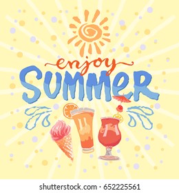 Enjoy summer. Hand letter vector illustration