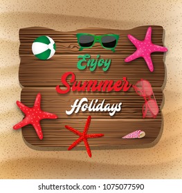 Enjoy Summer Holiday banner background. Beach ball, starfish, sunglasses, and coral on wood texture