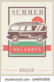 Enjoy Summer Holidays Grunge Typography Poster Design Template, Vector Illustration In Retro Style. Van, Mini Bus Tour Concept For Banner, Flyer.