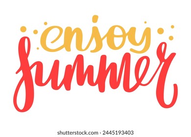 Enjoy summer lettering vector isolated. Hand-drawn phrase. Design element for summer web banner. Holiday, sun and hot weather.